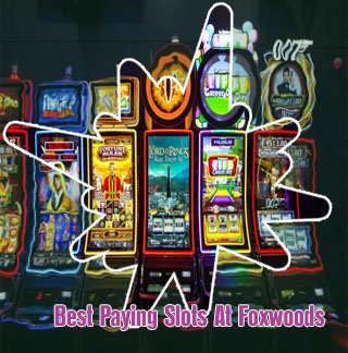 Best slots at foxwoods