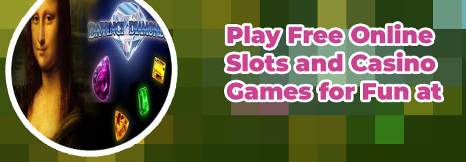 Free double davinci diamonds slots