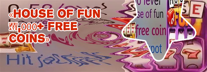 House of fun slots free coin