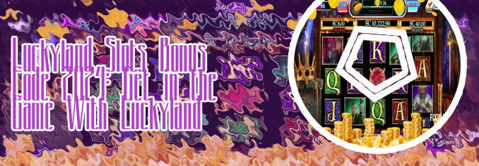 Luckyland slots free cash