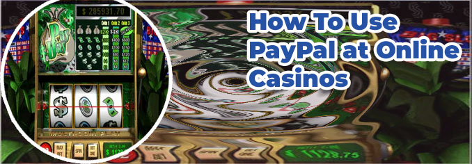 Online slots that accept paypal