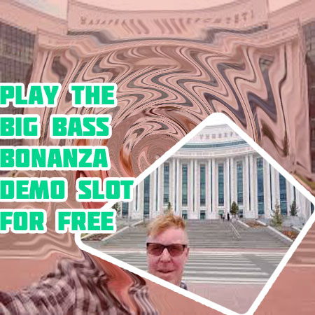 Big bass bonanza demo slot