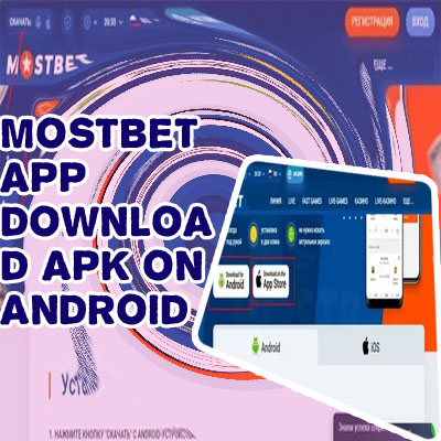 Mostbet update version download
